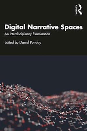 Digital Narrative Spaces