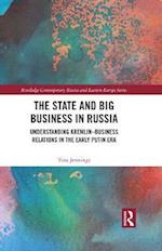 State and Big Business in Russia