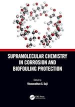 Supramolecular Chemistry in Corrosion and Biofouling Protection