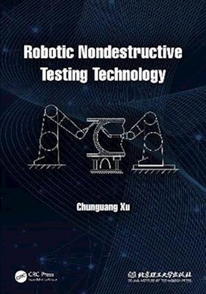 Robotic Nondestructive Testing Technology