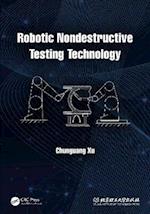 Robotic Nondestructive Testing Technology
