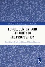 Force, Content and the Unity of the Proposition