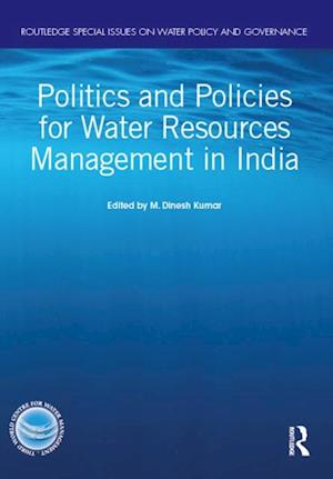Politics and Policies for Water Resources Management in India