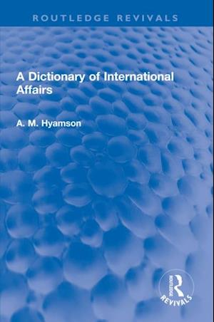 Dictionary of International Affairs