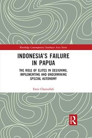 Indonesia's Failure in Papua