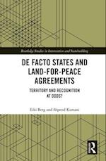 De Facto States and Land-for-Peace Agreements