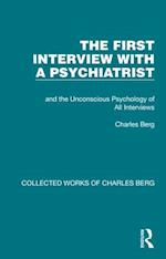 First Interview with a Psychiatrist