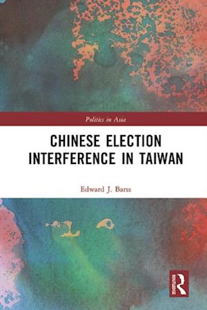 Chinese Election Interference in Taiwan