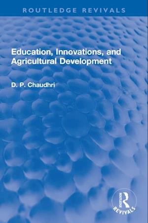 Education, Innovations, and Agricultural Development