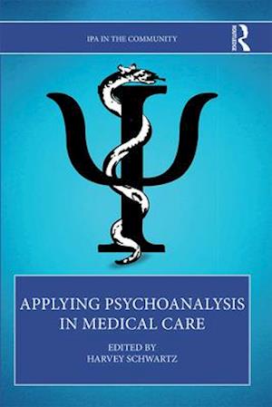 Applying Psychoanalysis in Medical Care