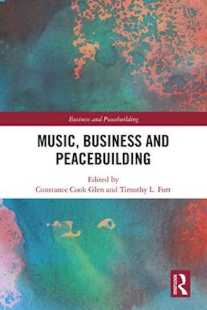 Music, Business and Peacebuilding