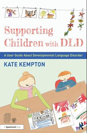 Supporting Children with DLD