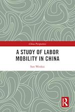 Study of Labor Mobility in China