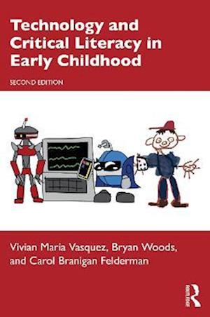 Technology and Critical Literacy in Early Childhood