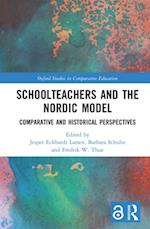 Schoolteachers and the Nordic Model