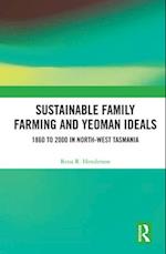 Sustainable Family Farming and Yeoman Ideals