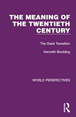 Meaning of the Twentieth Century