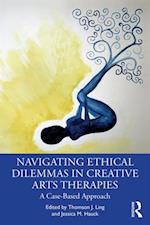 Navigating Ethical Dilemmas in Creative Arts Therapies