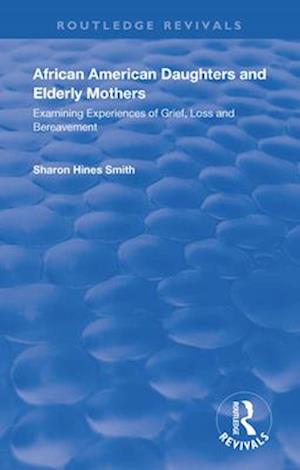 African American Daughters and Elderly Mothers