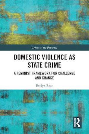 Domestic Violence as State Crime