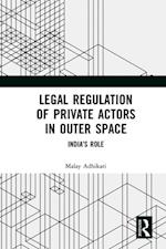 Legal Regulation of Private Actors in Outer Space