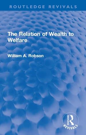 Relation of Wealth to Welfare