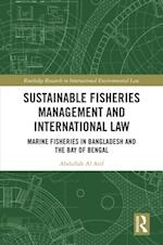 Sustainable Fisheries Management and International Law