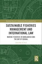 Sustainable Fisheries Management and International Law