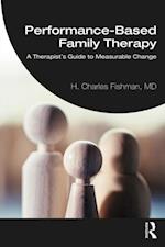 Performance-Based Family Therapy