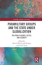Paramilitary Groups and the State under Globalization