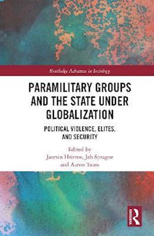 Paramilitary Groups and the State under Globalization