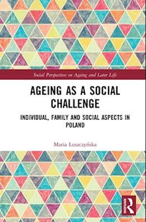 Ageing as a Social Challenge