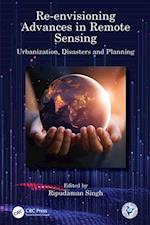 Re-envisioning Advances in Remote Sensing