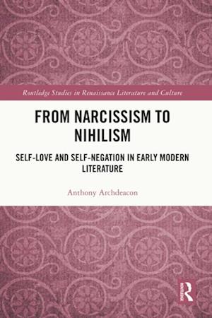 From Narcissism to Nihilism