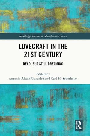 Lovecraft in the 21st Century