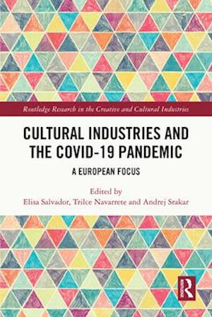 Cultural Industries and the Covid-19 Pandemic