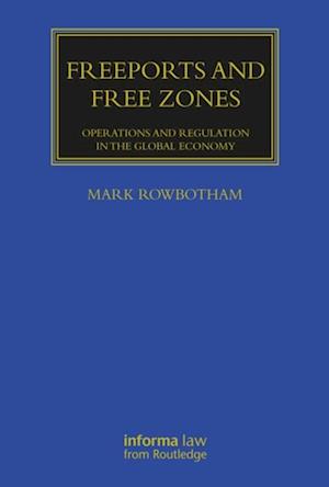 Freeports and Free Zones