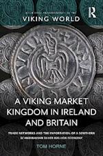 Viking Market Kingdom in Ireland and Britain