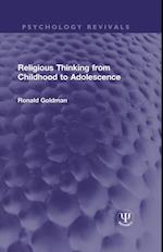 Religious Thinking from Childhood to Adolescence