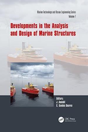 Developments in the Analysis and Design of Marine Structures