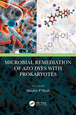 Microbial Remediation of Azo Dyes with Prokaryotes