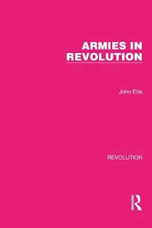 Armies in Revolution