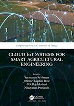 Cloud IoT Systems for Smart Agricultural Engineering