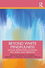 Beyond White Mindfulness