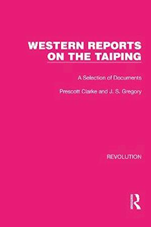 Western Reports on the Taiping