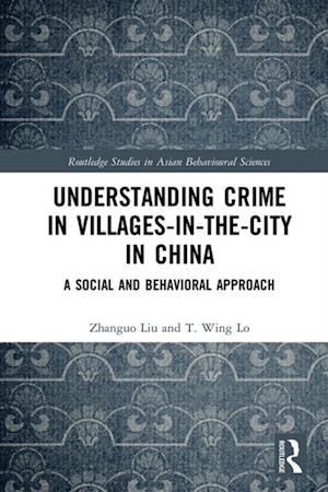 Understanding Crime in Villages-in-the-City in China