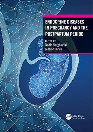 Endocrine Diseases in Pregnancy and the Postpartum Period