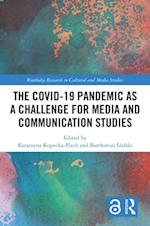 The Covid-19 Pandemic as a Challenge for Media and Communication Studies