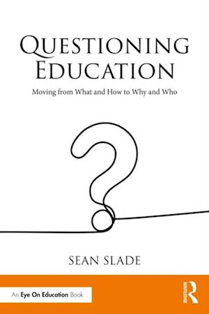 Questioning Education