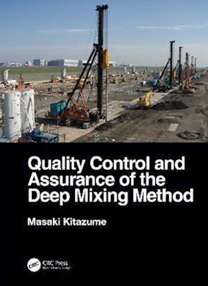 Quality Control and Assurance of the Deep Mixing Method